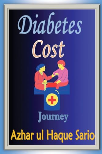 Diabetes Cost Journey Diabetes Cost Journey von Azhar Sario Dubai