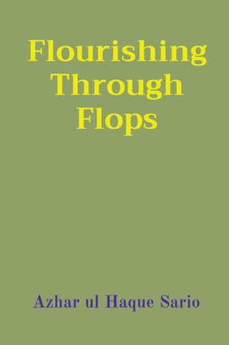 Flourishing Through Flops von Azhar Sario Dubai
