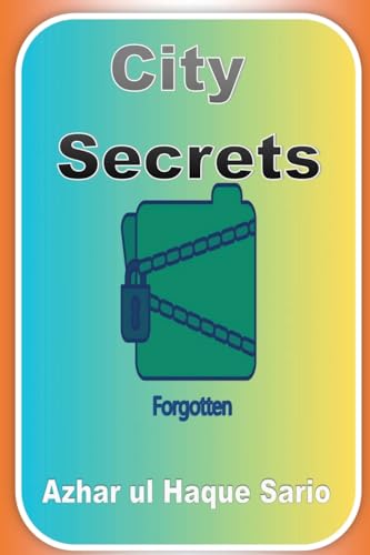 Forgotten City Secrets von Azhar Sario Dubai