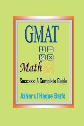 GMAT Math Success GMAT Math Success von Azhar Sario Dubai
