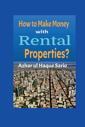 How to Make Money with Rental Properties? How to Make Money with Rental Properties? von Azhar Sario Dubai