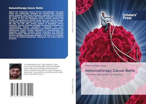 Immunotherapy Cancer Battle: Innovative Approaches for Success von Scholars' Press