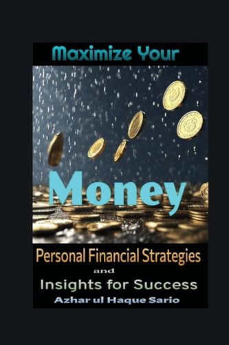 Maximize Your Money von Azhar Sario Dubai