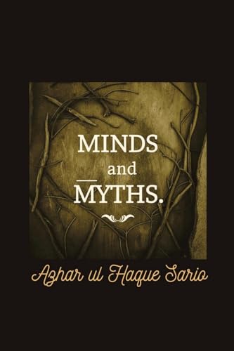 Minds and Myths Minds and Myths von Azhar Sario Dubai