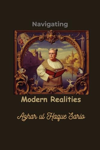 Navigating Modern Realities von Azhar Sario Dubai