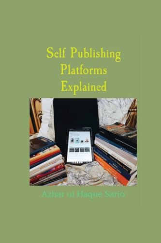 Self Publishing Platforms Explained von Azhar Sario Dubai