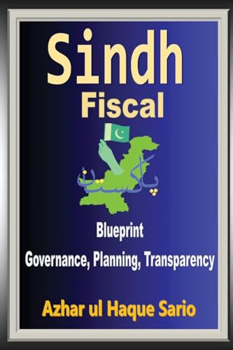 Sindh Fiscal Blueprint von Azhar Sario Dubai