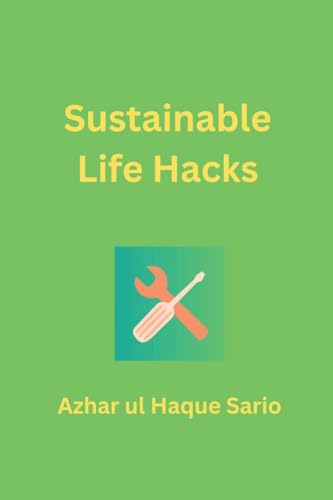 Sustainable Life Hacks von Azhar Sario Dubai