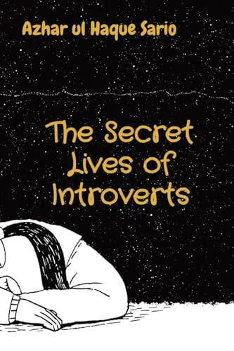The Secret Lives of Introverts von Azhar Sario Dubai