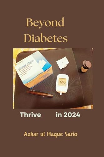 Thrive Beyond Diabetes in 2024 von Azhar Sario Dubai