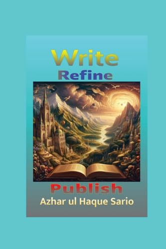 Write, Refine, Publish von Azhar Sario Dubai
