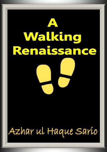 A Walking Renaissance: DE A Walking Renaissance: DE von epubli