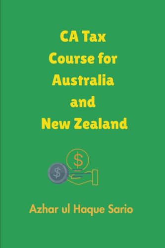 CA Tax Course for Australia and New Zealand CA Tax Course for Australia and New Zealand von Royal Co.