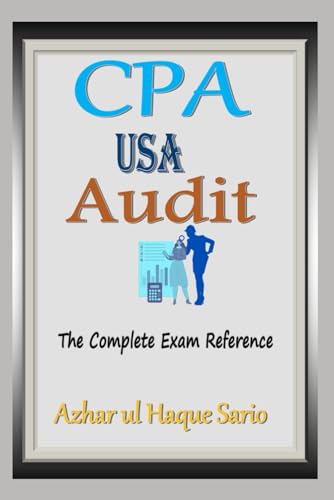 CPA USA Audit: The Complete Exam Reference CPA USA Audit: The Complete Exam Reference