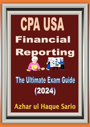 CPA USA Financial Reporting: The Ultimate Exam Guide (2024) von epubli