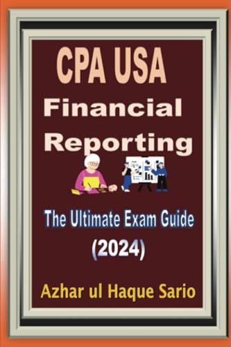CPA USA Financial Reporting: The Ultimate Exam Guide (2024) von Royal Co.