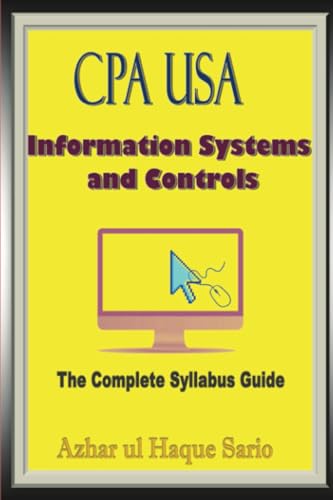 CPA USA Information Systems and Controls: The Complete Syllabus Guide CPA USA Information Systems and Controls: The Complete Syllabus Guide von Royal Co.