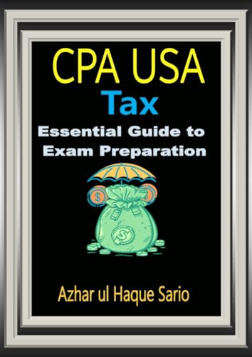 CPA USA Tax: Essential Guide to Exam Preparation CPA USA Tax: Essential Guide to Exam Preparation von epubli