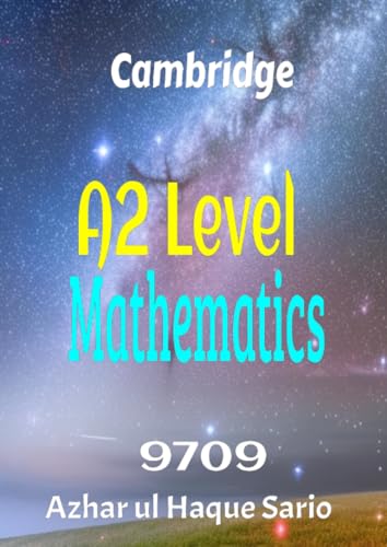 Cambridge A2 Level Mathematics 9709: DE Cambridge A2 Level Mathematics 9709: DE von epubli