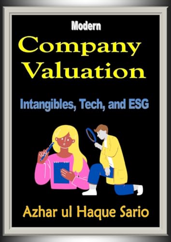 Modern Company Valuation: Intangibles, Tech, and ESG Modern Company Valuation: Intangibles, Tech, and ESG von epubli