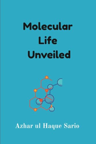 Molecular Life Unveiled Molecular Life Unveiled von Royal Co.