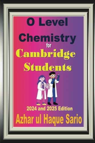 O Level Chemistry for Cambridge Students: 2024 and 2025 Edition O Level Chemistry for Cambridge Students: 2024 and 2025 Edition von Royal Co.