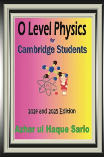 O Level Physics for Cambridge Students: 2024 and 2025 Edition O Level Physics for Cambridge Students: 2024 and 2025 Edition von Royal Co.