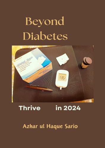 Thrive Beyond Diabetes in 2024: DE Thrive Beyond Diabetes in 2024: DE von epubli
