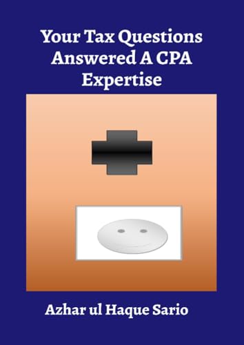 Your Tax Questions Answered A CPA Expertise: DE Your Tax Questions Answered A CPA Expertise: DE