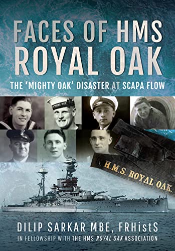 Faces of Hms Royal Oak: The Mighty Oak Disaster at Scapa Flow von Frontline Books