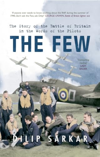 The Few: The Story of the Battle of Britain in the Words of the Pilots von Amberley Publishing