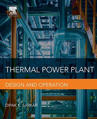 Thermal Power Plant: Design and Operation von Elsevier
