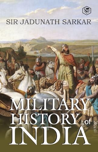 Military History of India von SANAGE PUBLISHING HOUSE LLP
