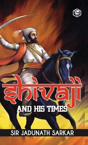 Shivaji and His Times (Deluxe Hardbound Edition) von SANAGE PUBLISHING HOUSE LLP