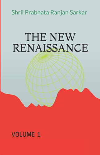 THE NEW RENAISSANCE: VOLUME 1