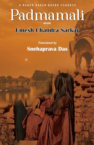Padmamali: First Odia novel Padmamali: First Odia novel von BLACK EAGLE BOOKS