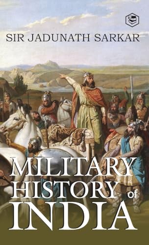 Military History of India von SANAGE PUBLISHING HOUSE LLP