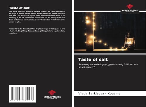 Taste of salt: An attempt at philological, gastronomic, folkloric and social research von Fromm Verlag