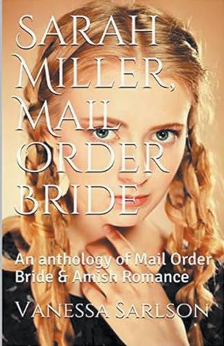 Sarah Miller, Mail Order Bride von Trellis Publishing