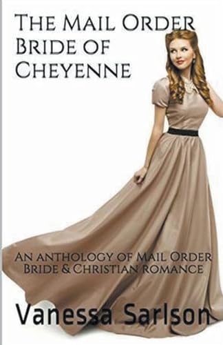 The Mail Order Bride of Cheyenne von Trellis Publishing