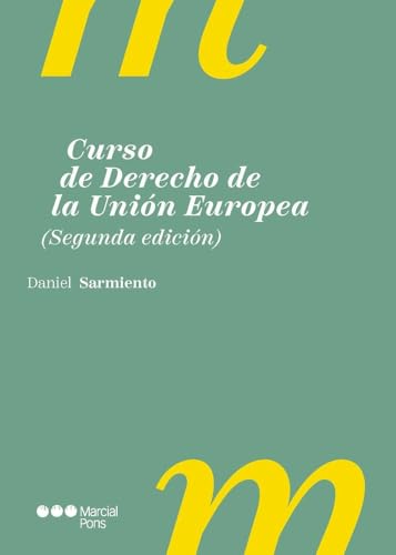 Curso de Derecho de la Unión Europea (Manuales universitarios) von Marcial Pons Ediciones Jurídicas y Sociales, S.A.