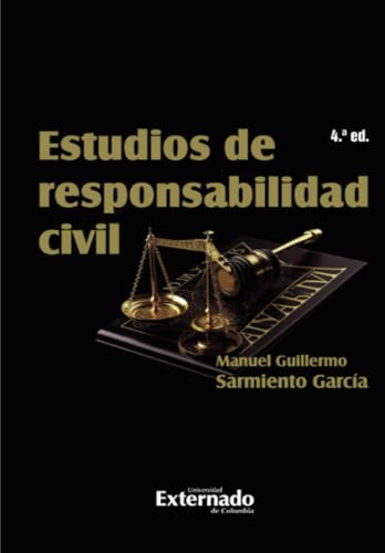 Estudios de responsabilidad civil Estudios de responsabilidad civil von Universidad Externado de Colombia