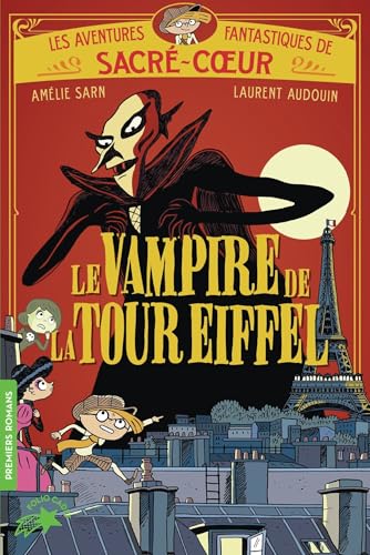 Le vampire de la Tour Eiffel: 2 von GALLIMARD JEUNE