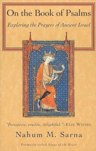 On the Book of Psalms: Exploring the Prayers of Ancient Israel