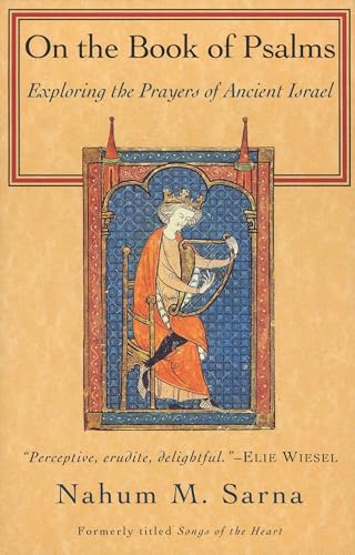 On the Book of Psalms: Exploring the Prayers of Ancient Israel von Schocken