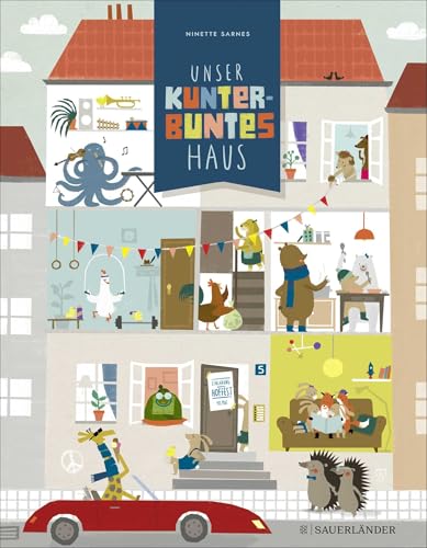 Unser kunterbuntes Haus: Ein Wimmelbuch über Vielfalt und Toleranz für Kinder ab 4 Jahren von FISCHERVERLAGE