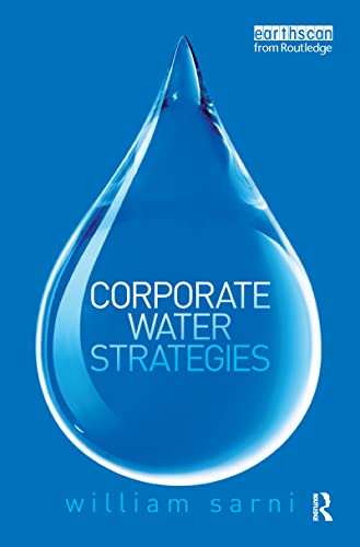 Corporate Water Strategies von Routledge