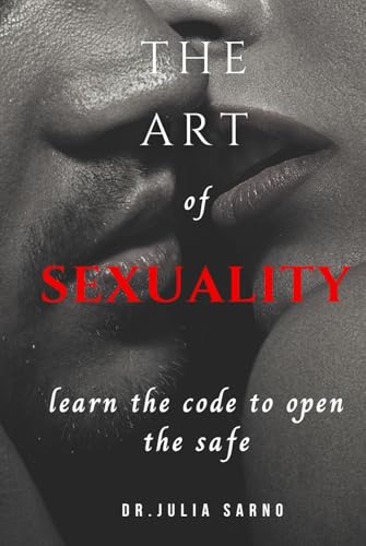 The Art of Sexuality: Learn the Code to Open the Safe von imprint
