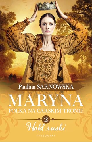 Maryna. Polka na carskim tronie (2) (Maryna. Polka na carskim tronie Część 2 Hołd ruski, Band 2) von Videograf