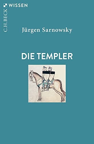 Die Templer (C.H.BECK Wissen) von Beck C. H.